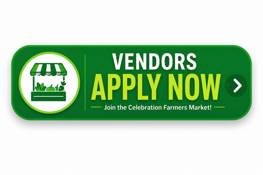 Apply Now Celebration Farmers Market